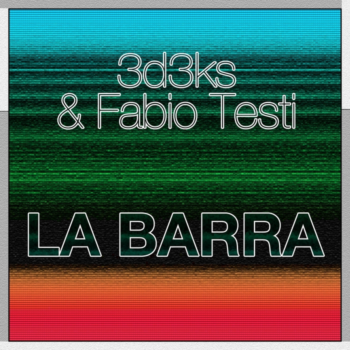 3D3KS/FABIO TESTI - La Barra