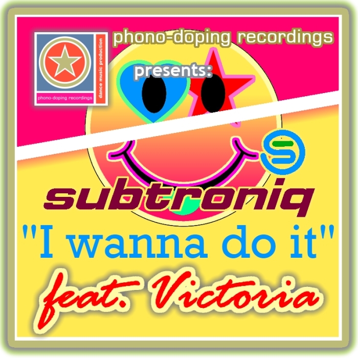 SUBTRONIQ feat VICTORIA - I Wanna Do It