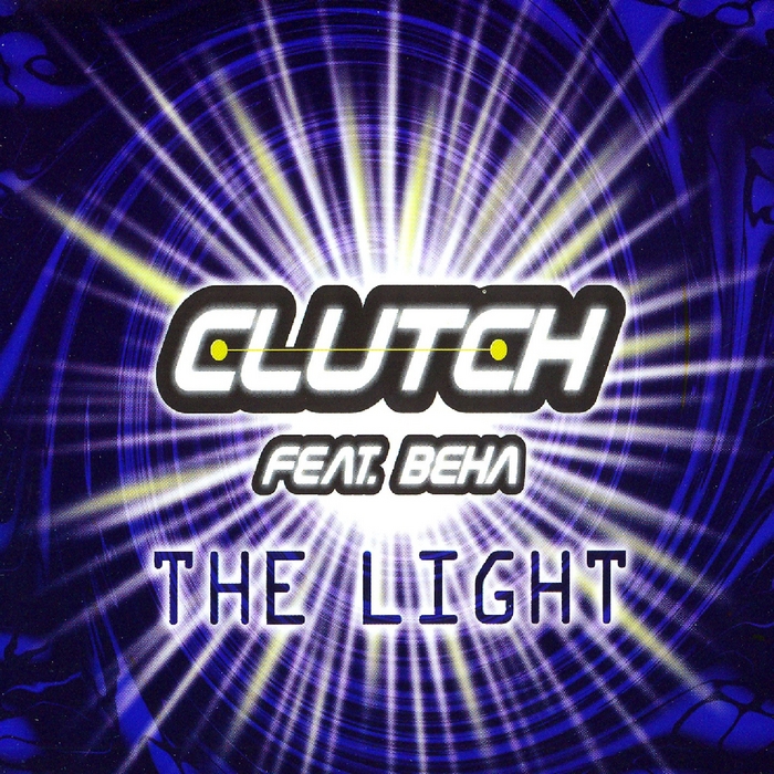 CLUTCH feat BEHA - The Light