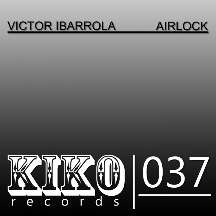 IBARROLA, Victor - AirLock EP