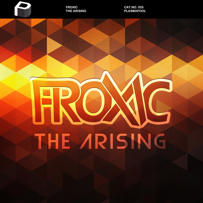 FROXIC - The Arising