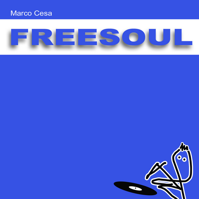 CESA, Marco/MATTEO SARTO - Freesoul
