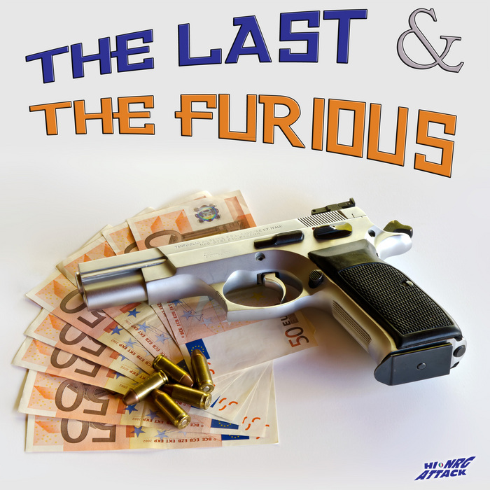 VARIOUS - The Last & The Furious (Extended)
