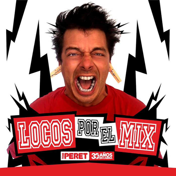 PERET, Toni/VARIOUS - Locos Por El Mix