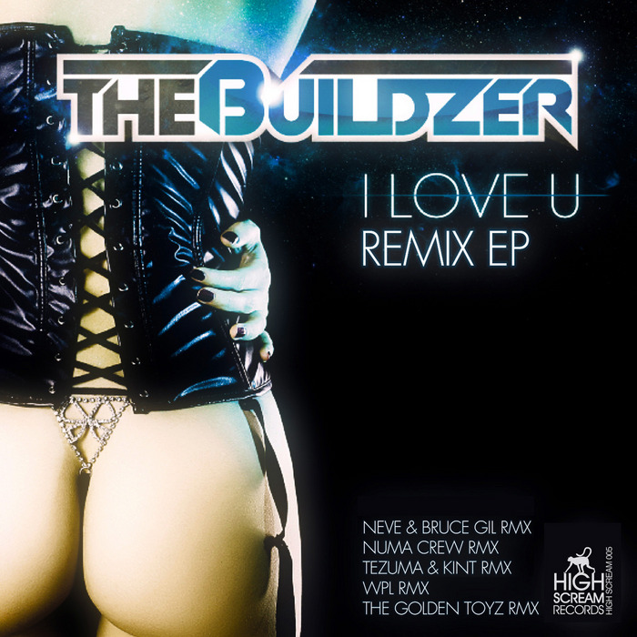 BUILDZER, The - I Love U (remix EP)