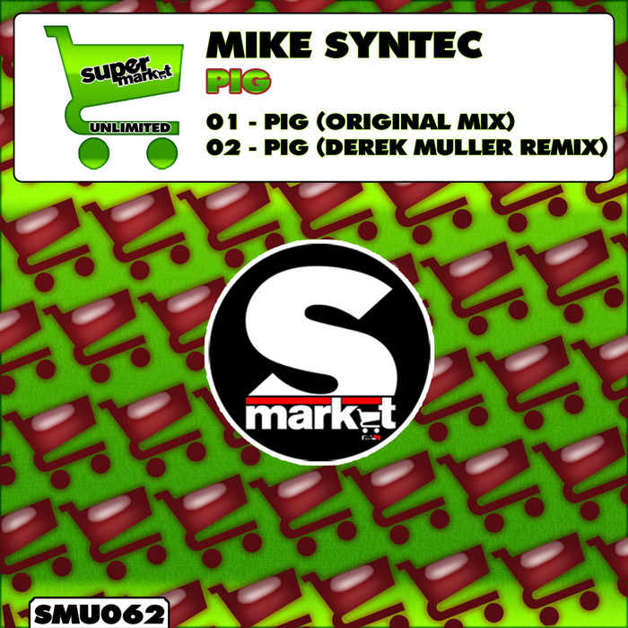 MIKE SYNTEC - Pig