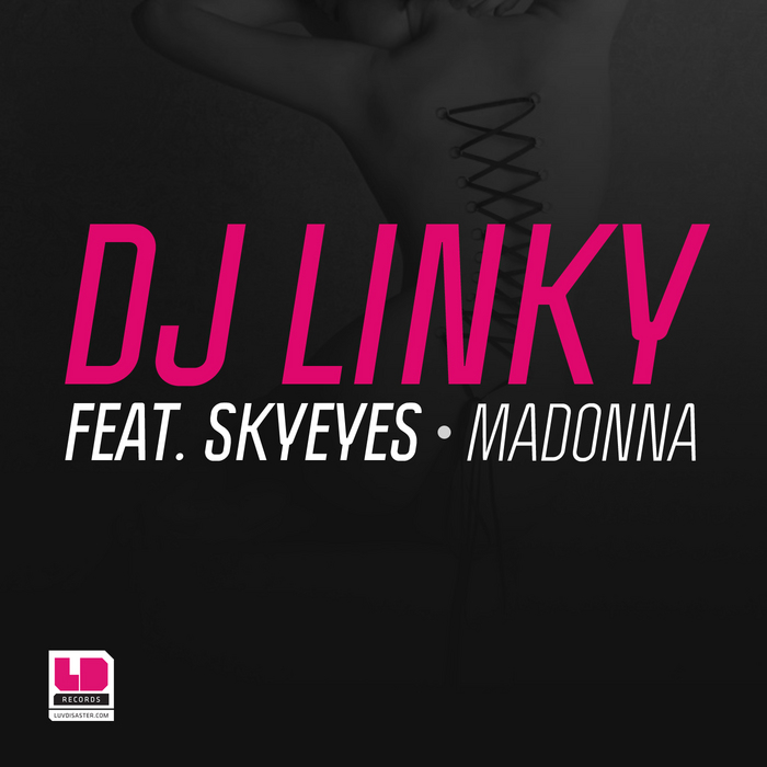 DJ LINKY/SKYEYES - Madonna