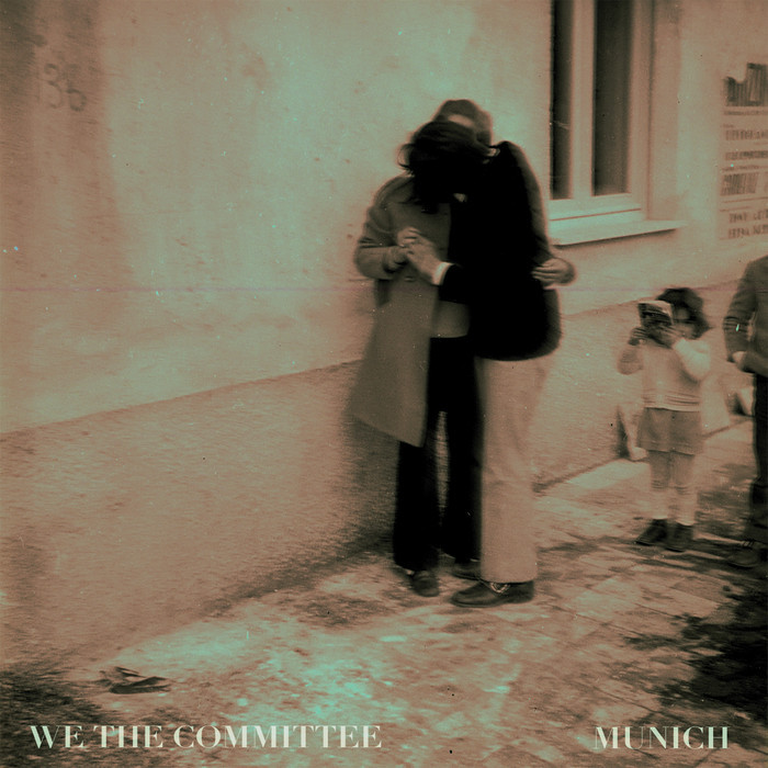 WE THE COMMITTEE - Munich EP