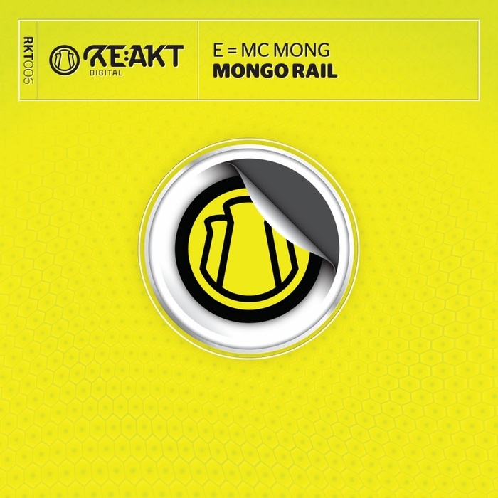 E MC MONG - Mongo Rail
