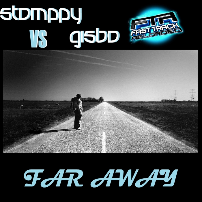 STOMPPY vs GISBO - Far Away