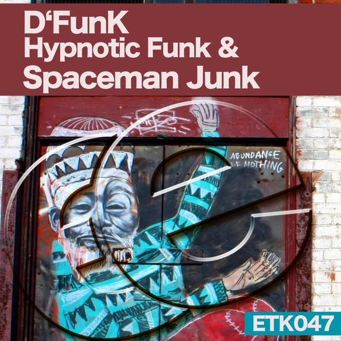 D'FUNK - Hypnotic Funk & Spaceman Junk