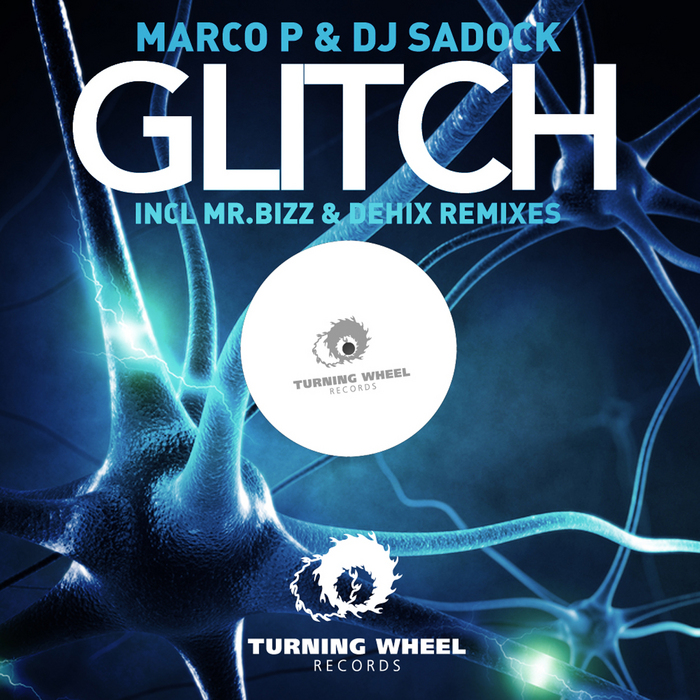 MARCO P/DJ SADOCK - Glitch