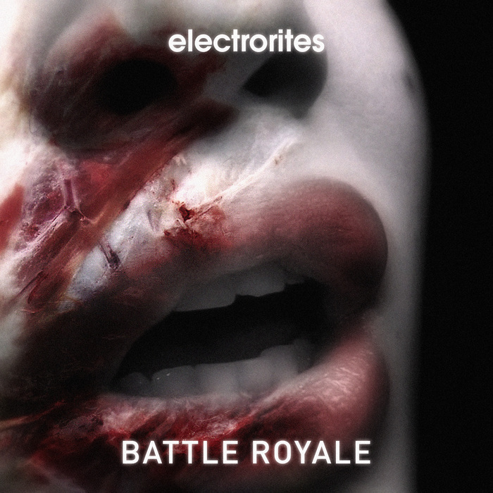 ELECTRORITES - Battle Royale