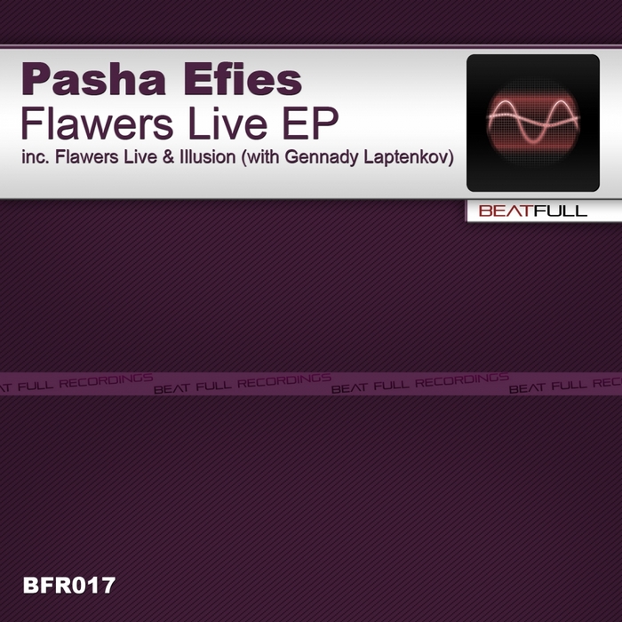 PASHA EFIES - Flawers Live EP
