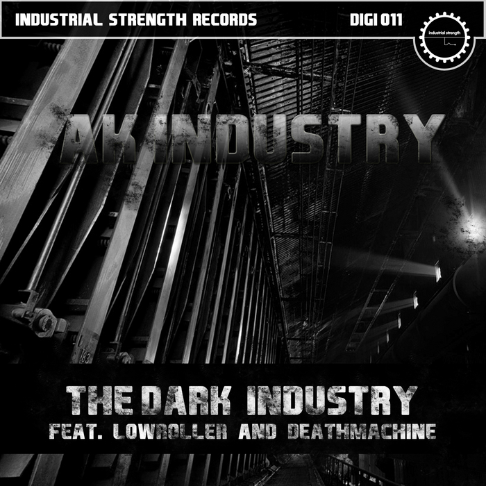 AK INDUSTRY - The Dark Industry