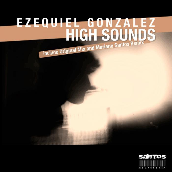 GONZALEZ, Ezequiel - High Sounds
