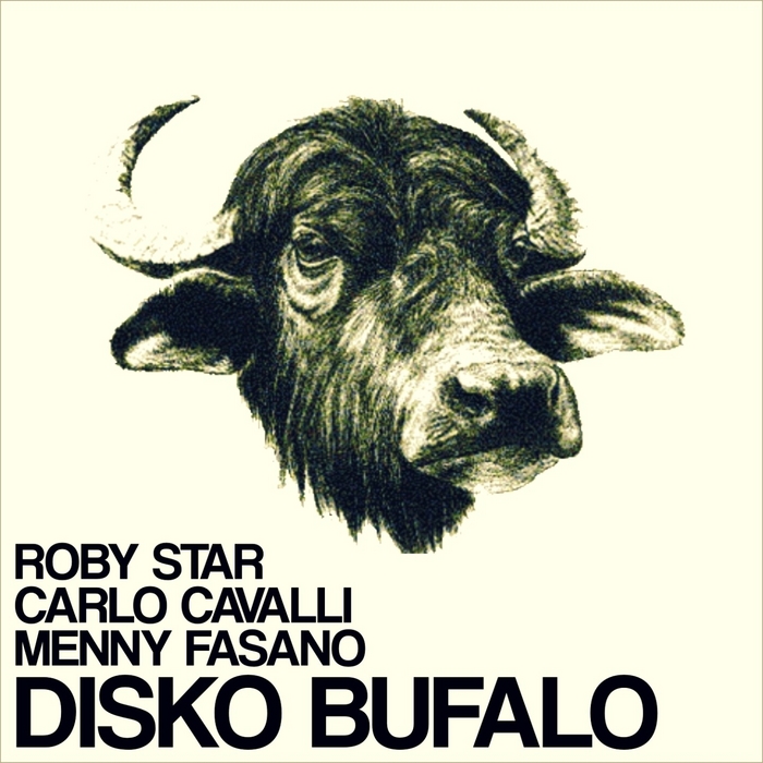 STAR, Roby/CARLO CAVALLI/MENNY FASANO - Disko Bufalo