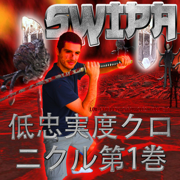 SWIPA - Low Fidelity Chronicles Volume 1 (Free Release)
