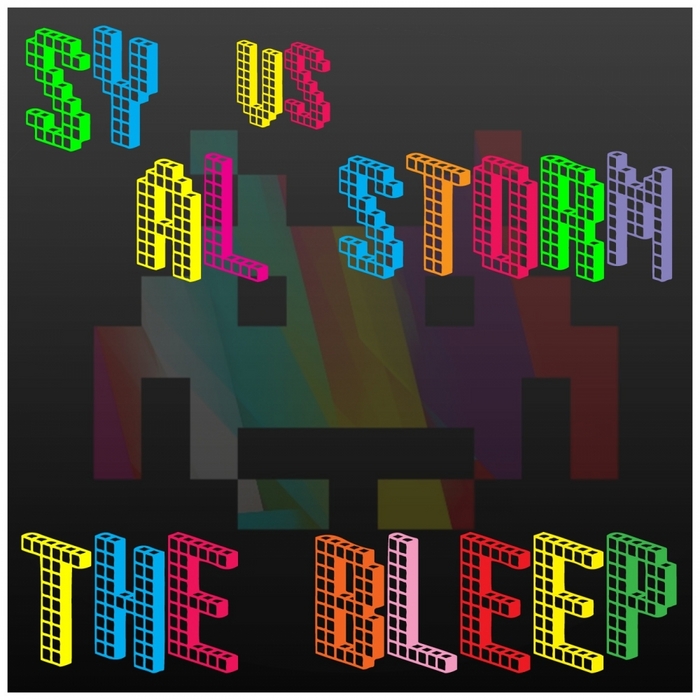 SY & AL STORM - The Bleep