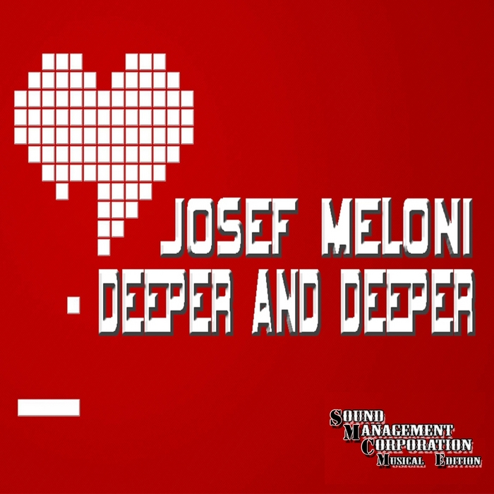 MELONI, Josef - Deeper & Deeper