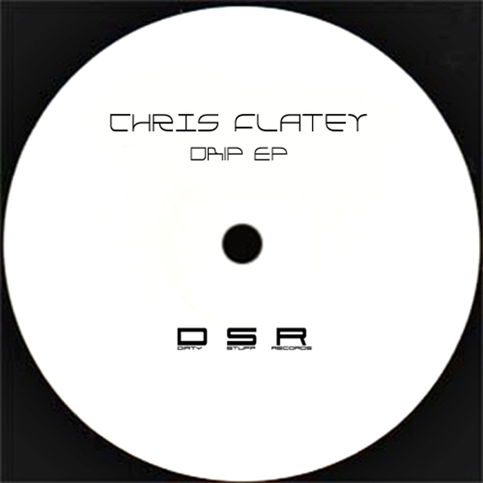 FLATEY, Chris - Drip EP