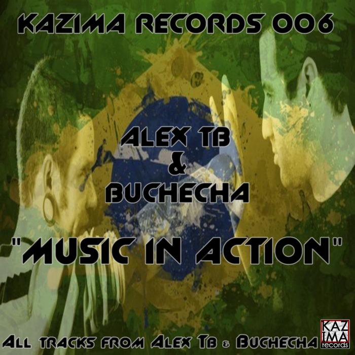ALEX TB feat BUCHECHA - Music In Action