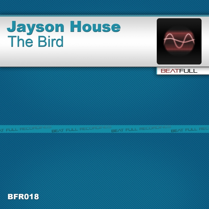 HOUSE, Jayson - The Bird