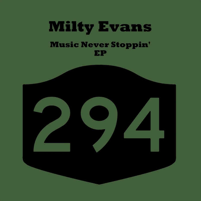 EVANS, Milty - Music Never Stoppin