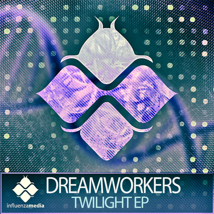 DREAMWORKERS - Twilight EP