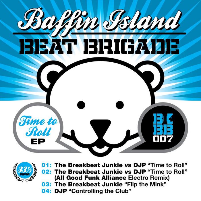 BREAKBEAT JUNKIE, The/DJP - Time To Roll EP