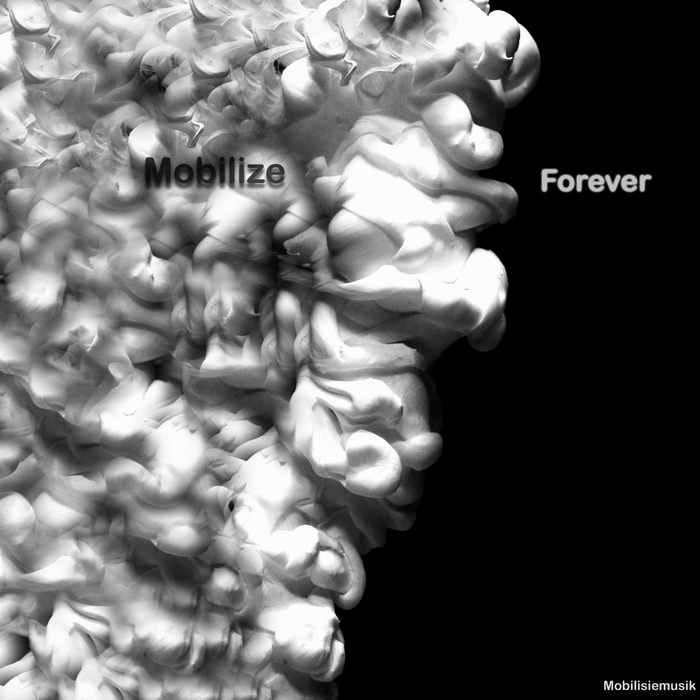 MOBILIZE - Forever