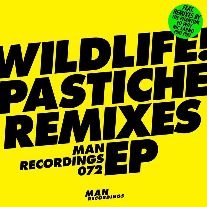 WILDLIFE! - Pastiche Remixes EP