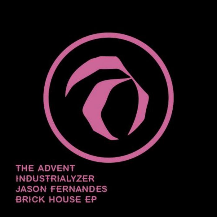 ADVENT, The/INDUSTRIALYZER/JASON FERNANDES - Brick House