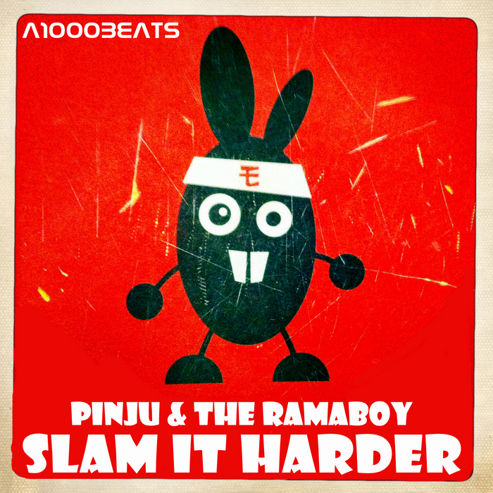 PINJU/THE RAMABOY - Slam It Harder