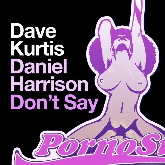 KURTIS, Dave/DANIEL HARRISON - Don't Say