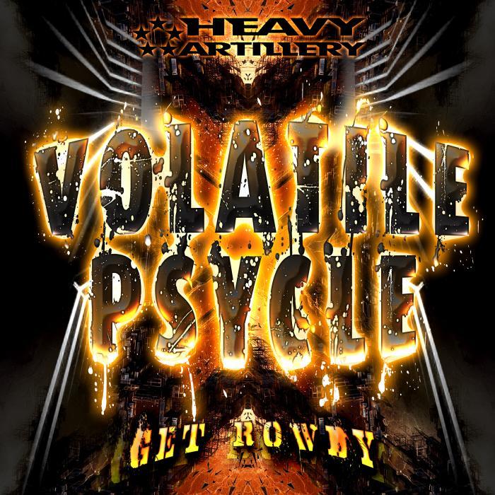 VOLATILE PSYCLE - Get Rowdy EP