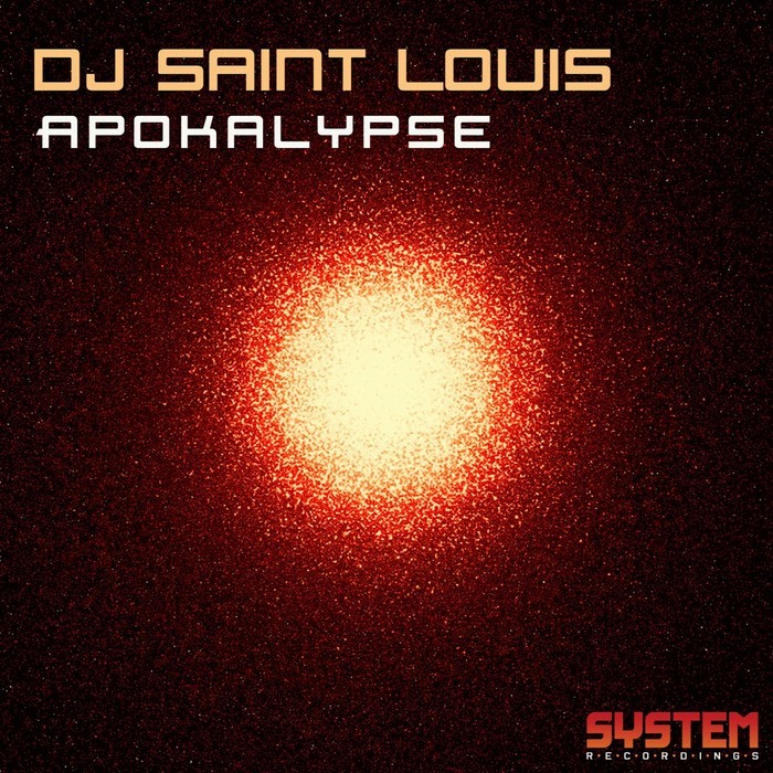 DJ SAINT LOUIS - Apokalypse