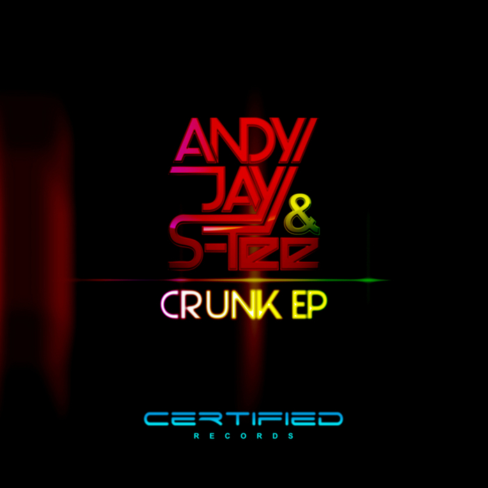 JAY, Andy/S TEE - Crunk EP