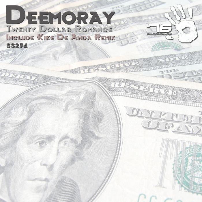 DEEMORAY - Twenty Dollar Romance
