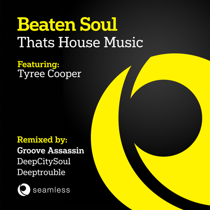 That s House Music (remixes) by Beaten Soul on MP3, WAV, FLAC, AIFF