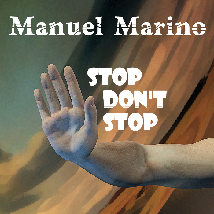 MARINO, Manuel - Stop don't Stop