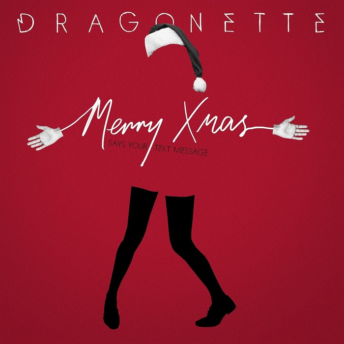 DRAGONETTE - Merry Xmas: Says Your Text Message