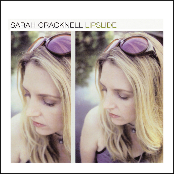 SARAH CRACKNELL - Lipslide (Deluxe Version)