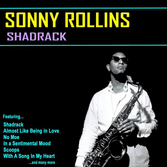 Rollins, Sonny - Shadrack
