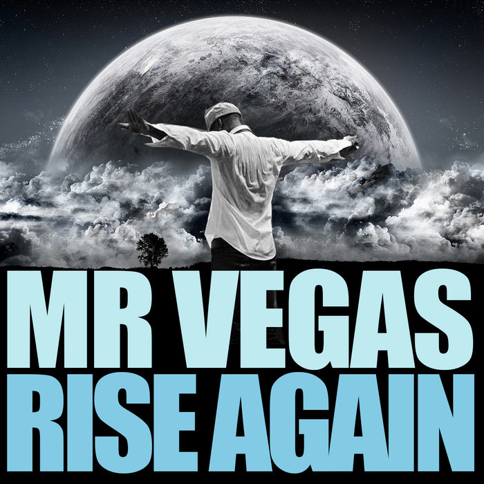 MR VEGAS - Rise Again