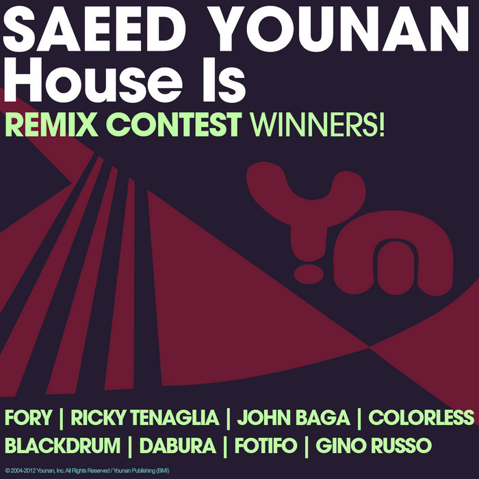 YOUNAN, Saeed - House Is (The remixes)