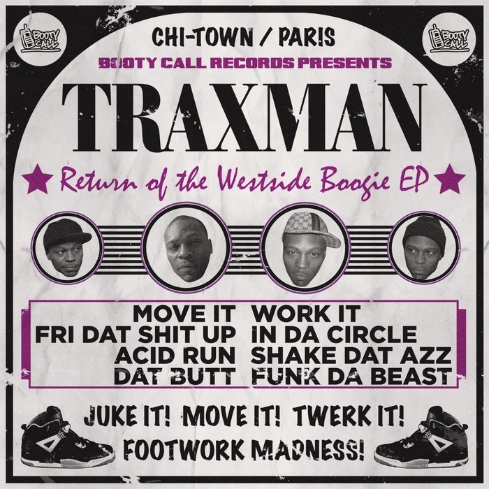 TRAXMAN - Return Of The Westside Boogie