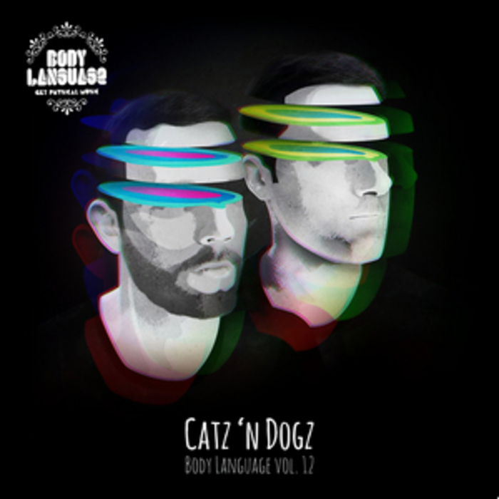 CATZ N DOGZ/VARIOUS - Body Language Vol 12 (unmixed tracks)