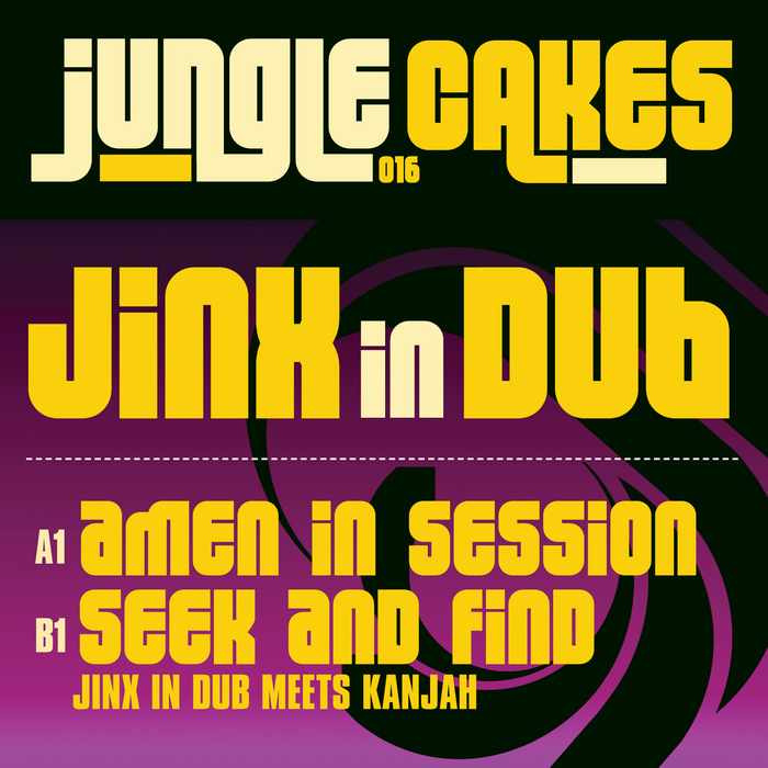 JINX IN DUB - Jungle Cakes Vol 16