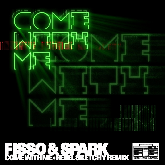 FISSO & SPARK - Come With Me